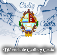 Noticias de la Diócesis de Cádiz y Ceuta